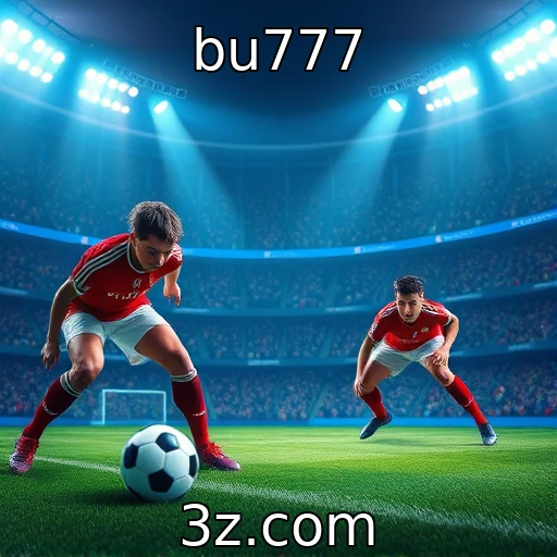 bu777 Apostas esportivas: como analisar partidas e maximizar ganhos